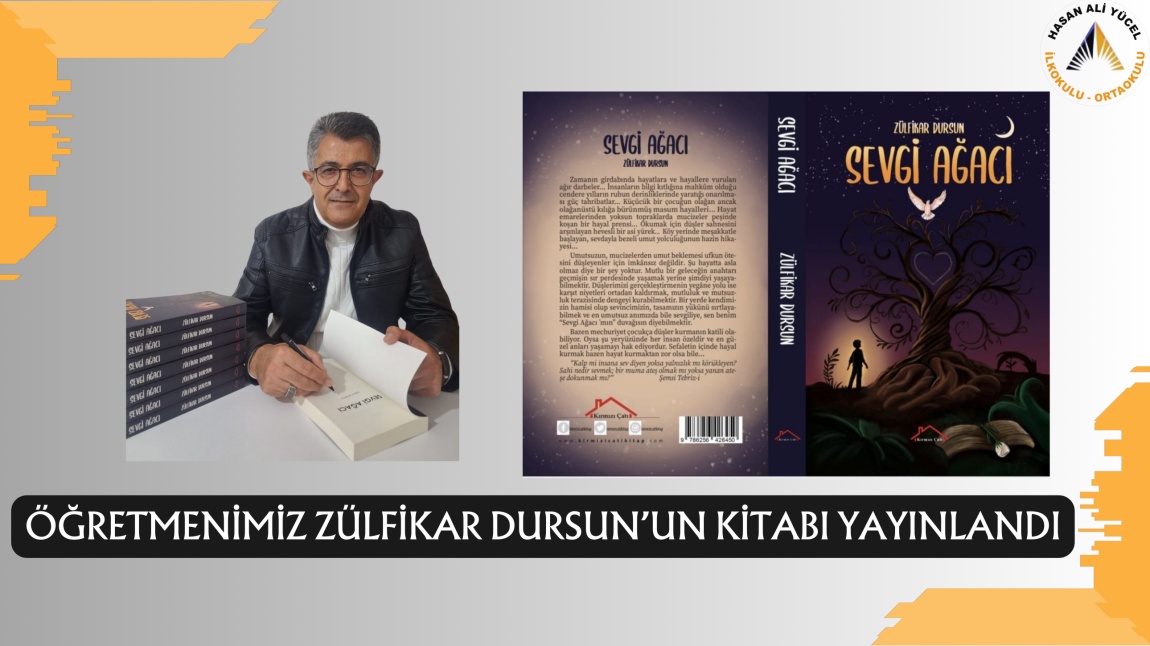 ÖĞRETMENİMİZ ZÜLFİKAR DURSUN'UN KİTABI YAYINLANDI