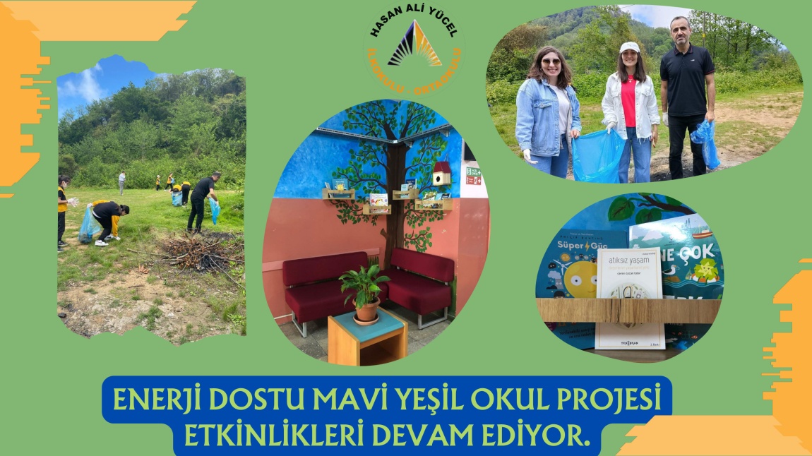 ENERJİ DOSTU MAVİ YEŞİL OKUL PROJESİ ETKİNLİKLERİ DEVAM EDİYOR